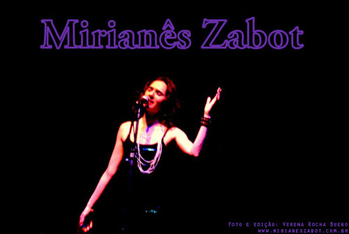 (S&atilde;o Carlos 29/06/2012 &ndash; SESC S&atilde;o Carlos, Conviv&ecirc;ncia Externa - Projeto Todos os Tons. Show Mirian&ecirc;s Zabot - Homenagem a Elis Regina e Tom Jobim. Felipe Siles (piano) e Claudinho Santana (percuss&atilde;o). Hair Stylists: Mauro de Oliveira. Fotos e edi&ccedil;&atilde;o: Verena Rocha Bueno. Realiza&ccedil;&atilde;o: Sesc SP. Produ&ccedil;&atilde;o: Am&aacute;lgama Cultural Ltda.